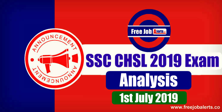 SSC CHSL 2019 Exam Analysis & Question Asked (All Shifts) - 1st July 2019