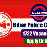 Bihar Police Constable 1722 Vacancies 2019 - Last Date 30th December 2019