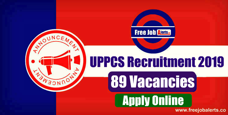 UPPCS 89 Various Vacancies 2019 - Last Date 16th December 2019
