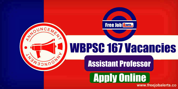 WBPSC Assistant Professor 167 Vacancies 2019 - Last Date 19th December 2019