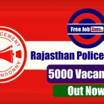 Rajasthan Police Constable 5000 Vacancies 2019 - Apply Online