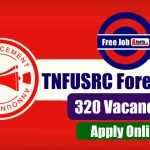 TNFUSRC Forest Guard 320 Vacancies 2019 - Apply Online