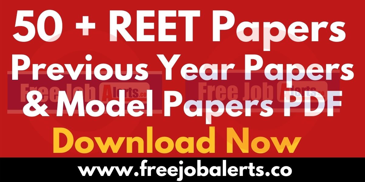 50+ REET Previous Year Question Papers